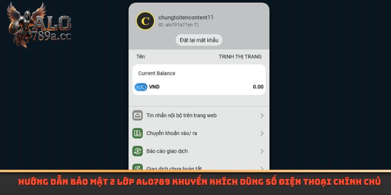 Hướng dẫn bảo mật 2 lớp Alo789 khuyến khích dùng số điện thoại chính chủ