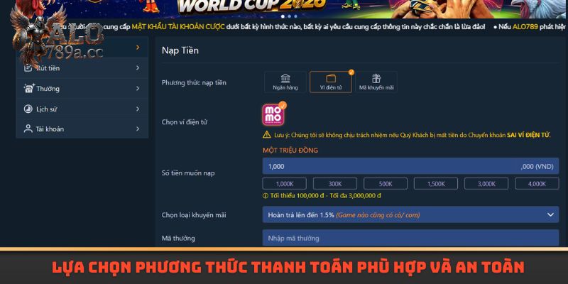 Lựa chọn phương thức thanh toán phù hợp và an toàn 